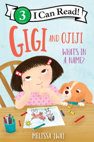 Gigi and Ojiji What's In A Name?